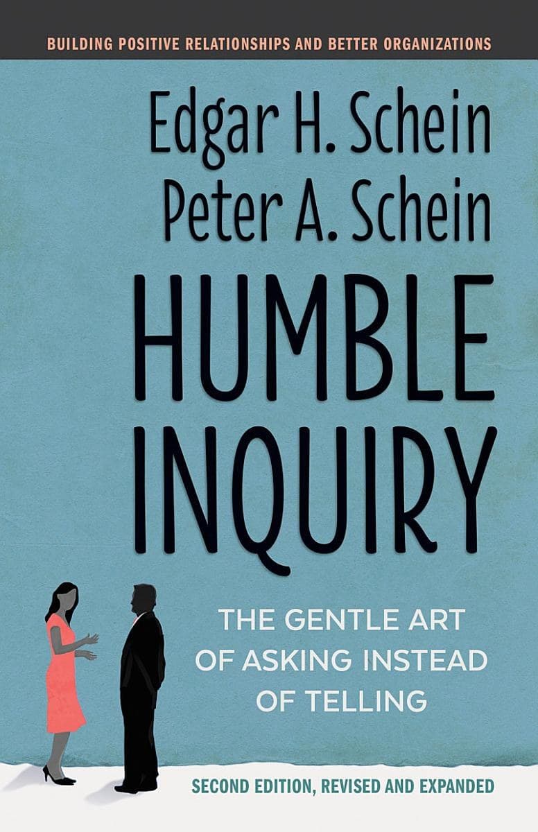 Humble Inquiry by Edgar Schein book summary