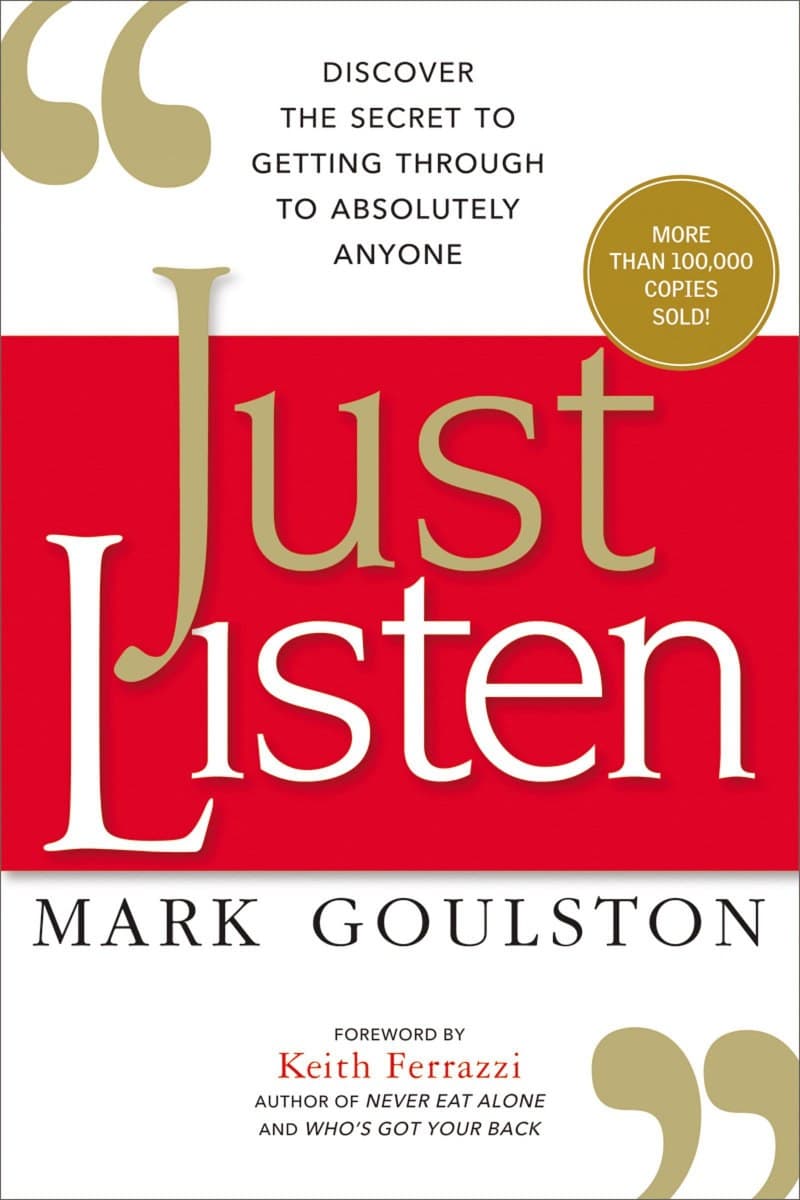 Just Listen by Mark Goulston book summary