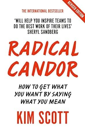 Summary: Radical Candor by Kim Scott
