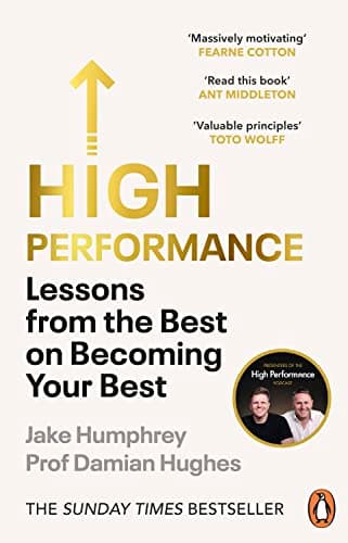 High Performance by Jake Humphrey and Damian Hughes | Book Summary