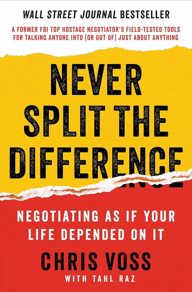 Never Split the Difference Summary By Chris Voss