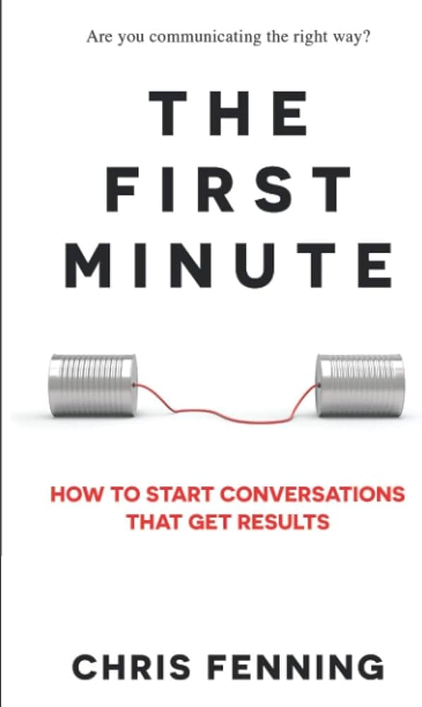 The First Minute by Chris Fenning