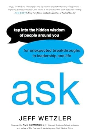 Summary: Ask by Jeff Wetzler