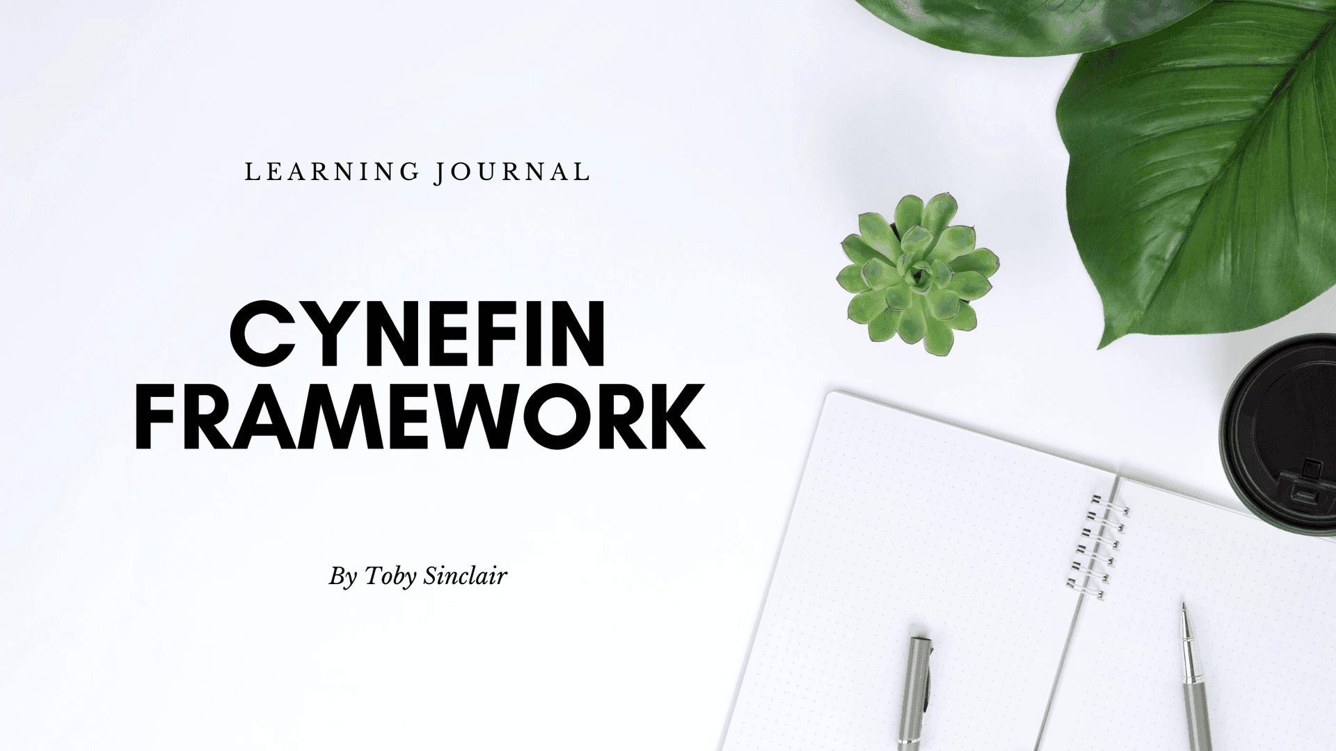 Cynefin Foundations Training – A Learning Journal by Toby Sinclair