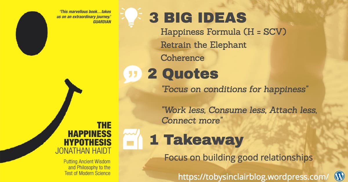 Happiness Hypothesis Summary - Jonathan Haidt