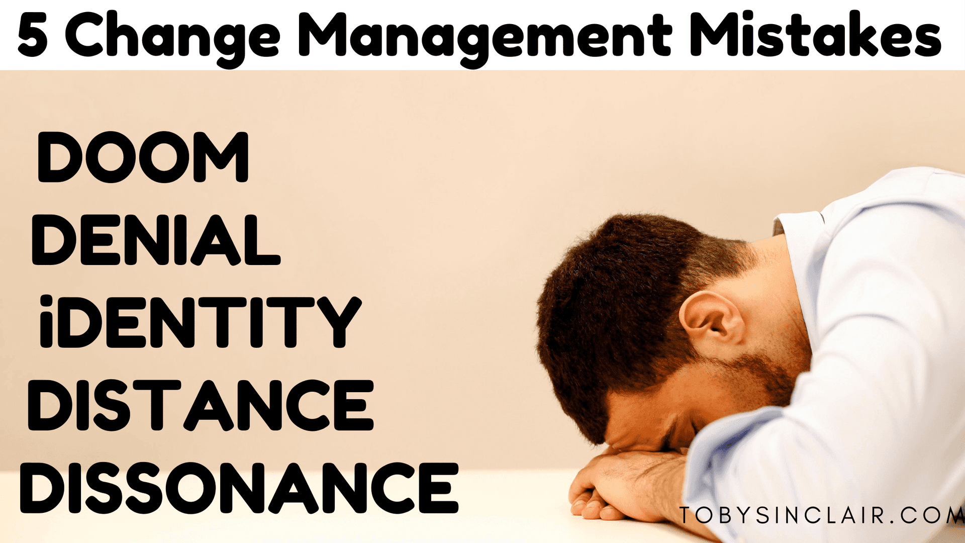 5 Change Management Mistakes And How To Avoid Them