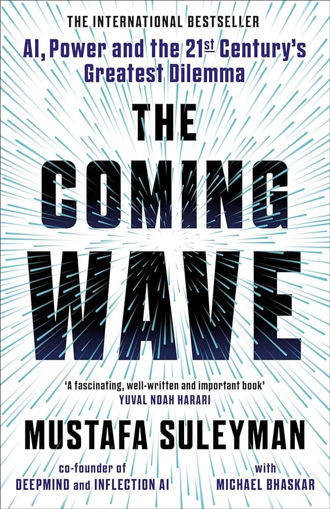 Summary: The Coming Wave by Mustafa Suleyman, Michael Bhaskar